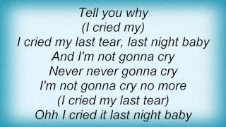 Lisa Stansfield - I Cried My Last Tear Last Night Lyrics