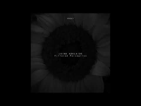 Indefinite Pitch premieres. Laima Adelaide - 57 [Virescence Records]