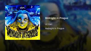 Lil Xan - Midnight In Prague (Audio)