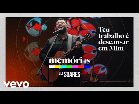 Eli Soares - Teu Trabalho É Descansar Em Mim