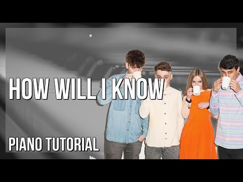 How to play How Will I Know by Whitney Houston & Clean Bandit on Piano (Tutorial)