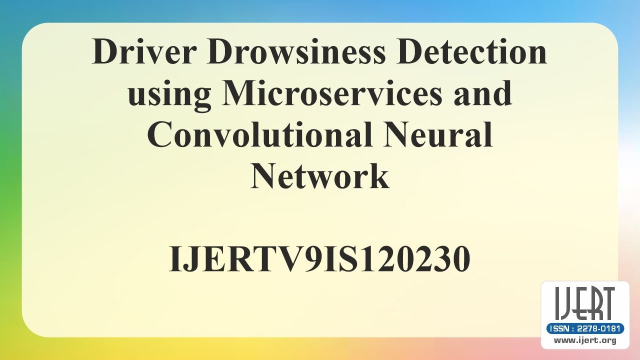 Driver Drowsiness Detection using Microservices and Convolutional Neural Network