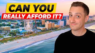 Cost of Living in Myrtle Beach SC – How Affordable is Life Here