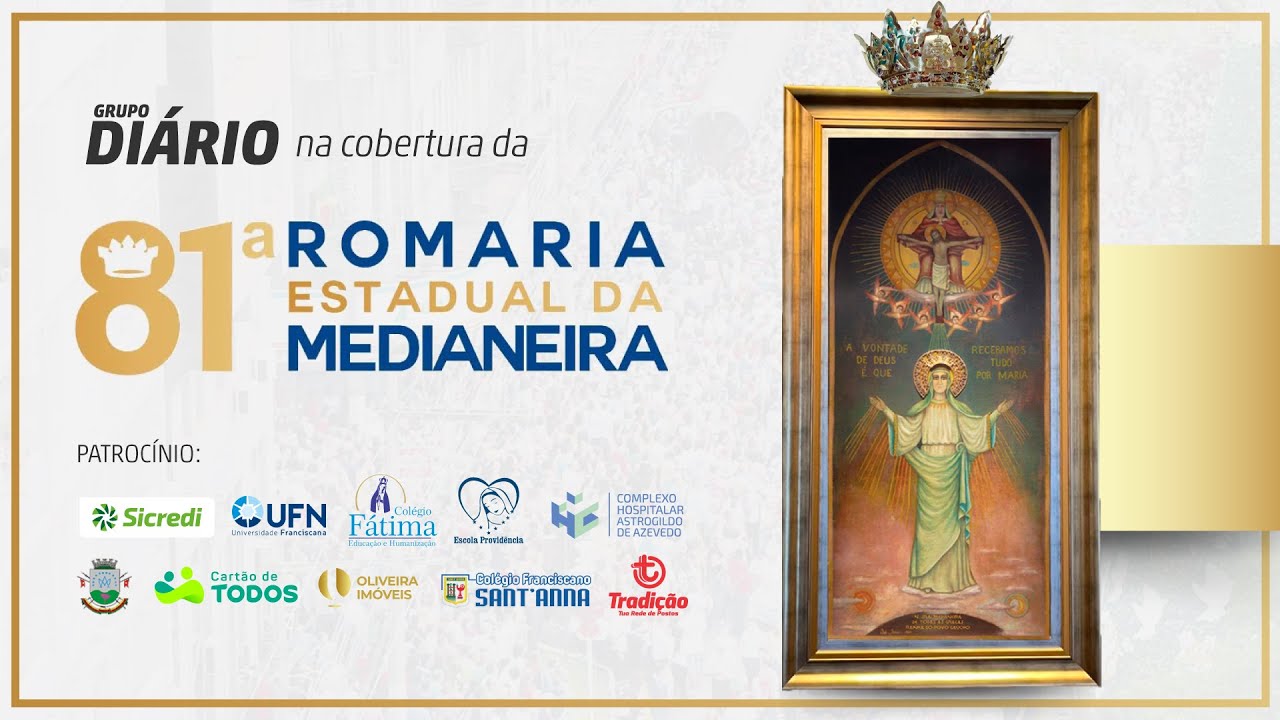 Ao Vivo  81ª Romaria Estadual da Medianeira - Santa Maria - RS