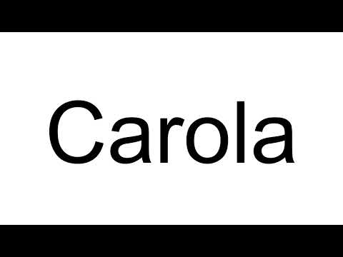 How to Pronounce Carola (German)