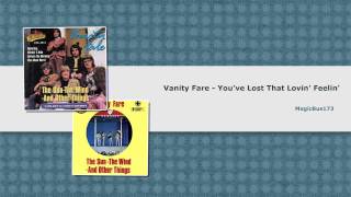Vanity Fare - You've Lost That Lovin' Feelin'