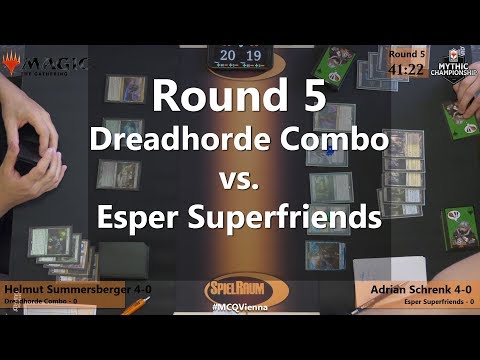 MCQ Coverage: Round 5 - Dreadhorde Combo VS Esper Superfriends - SpielRaum [EN]