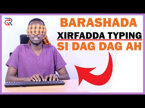 Barashada xirfadda typing || Qoraalka dag daga ah ee computer_ka || Isbar Macalin la'aan ||