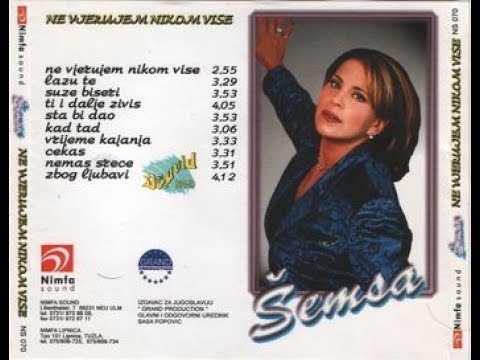 Semsa Suljakovic - Vrijeme kajanja - (Audio 2000)