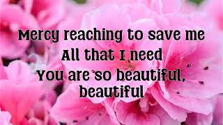 Francesca Battistelli – Beautiful Beautiful Lyrics