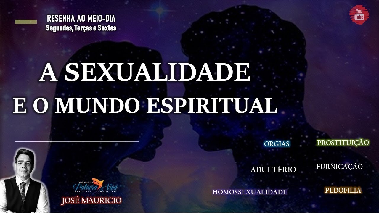 A SEXUALIDADE E O MUNDO ESPIRITUAL  - Resenha ao Meio-Dia