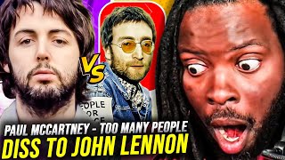First Time Hearing Paul McCartney - Too many people (John Lennon Diss) | REACTION