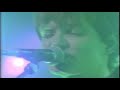 The House of Love - "Never"  Big World Cafe (Channel 4 UK) 1989