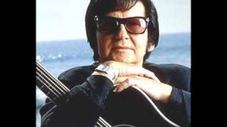 Roy Orbison - It&#39;s Too Late