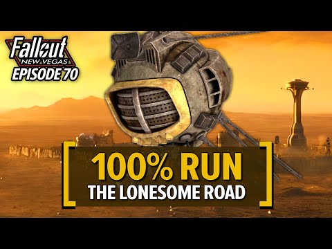 The Lonesome Road – Fallout New Vegas 100% Run | Ep. 70