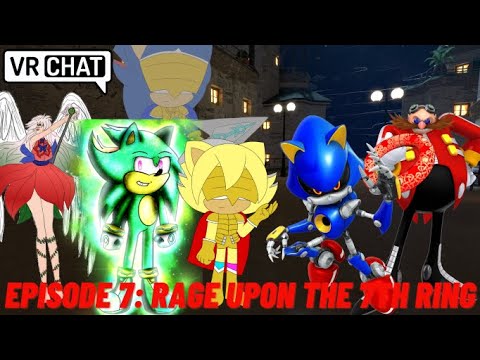 RAGE UPON THE 7TH RING!! Peace, Alex, & AG vs Dimensional Metal Sonic (ft. Eggman) - VRChat (Ring 7)