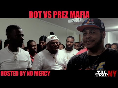 D.O.T. vs Prez Mafia