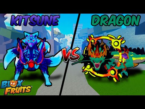 REWORK DRAGON VS NERF KITSUNE - BLOX FRUITS