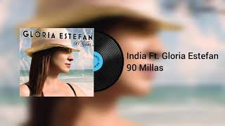 India, Gloria Estefan - 90 Millas