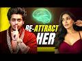 How To Re Attract Her After She Lost Interest In You Sarthak Goel
