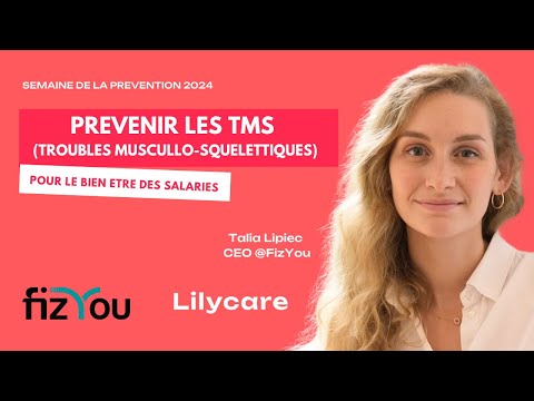 Prévenir les TMS avec Fizyou - Semaine de la Prévention Lilycare