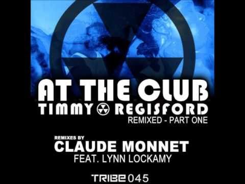 [lyrics] Tommy Regisford feat. Lynn Lockamy - At The Club (Claude Monnet Remix)