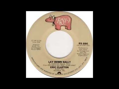Lay Down Sally - Eric Clapton, Songology