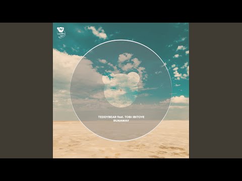 Runaway (feat. Tobi Ibitoye)
