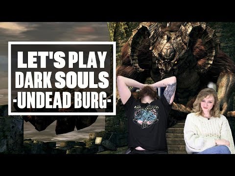 Let's Play Dark Souls Episode 1: OH GOD WE'RE RUSTY