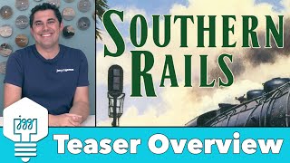 Southern Rails - Teaser Overview
