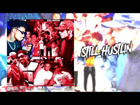 SUBIDOR x STILL HUSTLIN - ft. CUBAN BLING (VIDEO LIRICO)