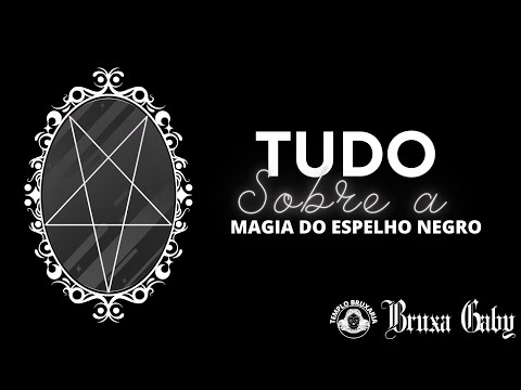 Tudo sobre Magias com Espelho Negro