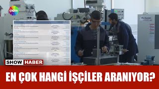 İŞKUR 174 bin personel arıyor!