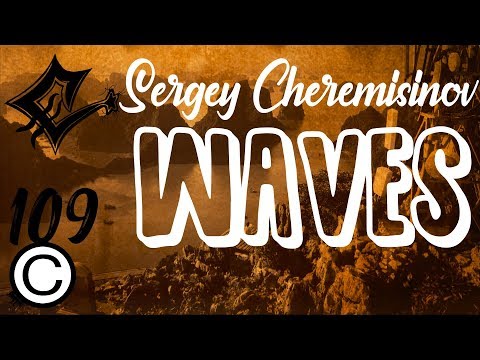 🎵 Sergey Cheremisinov - Waves 🌌 Creative Common Music 109