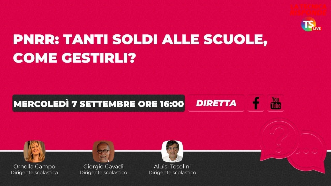 Pnrr: tanti soldi alle scuole, come gestirli?