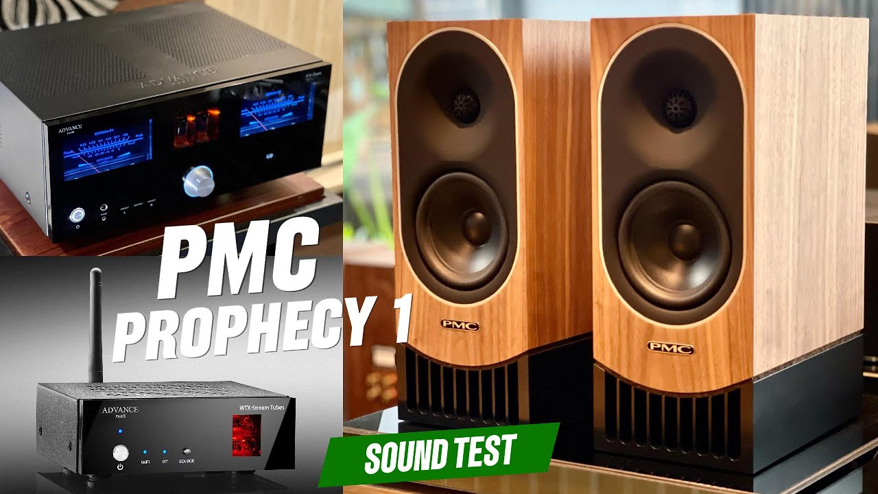 New PMC Prophecy1 Sound Test ‼️ จับคู่ Advance Paris A10 Classic & Advance Paris WTX-StreamTubes