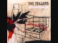 The Tellers   A Bit Of Glue