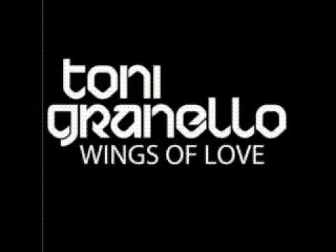 Toni Granello - Wings Of Love (Radio Mix)