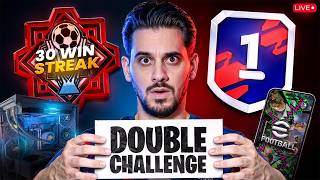 30 WIN STREAK OR NOTHING 💀 + MOBILE DIV 1 IN ONE DAY?! 😳 eFootball DOUBLE CHALLENGE LIVE 🔥