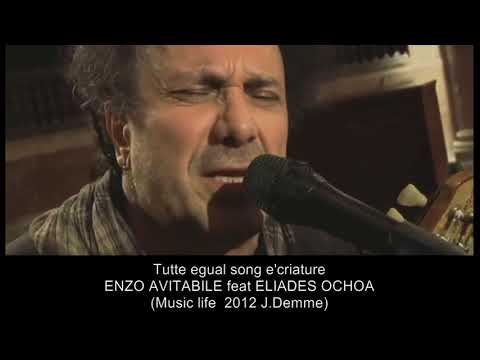 Enzo Avitabile feat. Eliades Ochoa - Tutt'eguale song e'criature