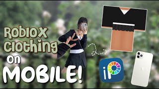 (2022) How to Make Roblox Clothing on Mobile! | Ibis Paint X