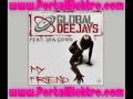 Global Deejays feat. Ida Corr - My Friend 