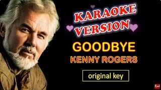 GOODBYE by Kenny Rogers - Karaoke Version, Original Key