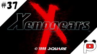 【ゼノギアス】#37　ぱんだすの実況プレイ