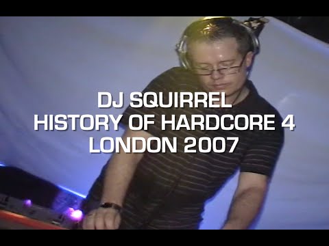 DJ Squirrel - History Of Hardcore 4 - London Old Skool Rave