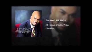 Youthful Praise - "The Blood Still Works" (AUX STEMS)