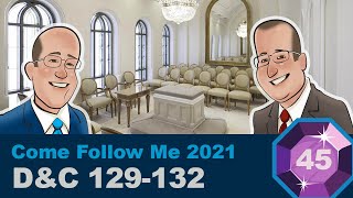 Scripture Gems Ep. 45- Come Follow Me: D&C 129-132