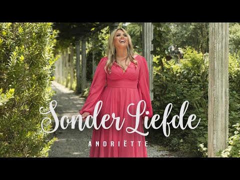 Andriëtte - Sonder Liefde (Amptelike Musiekvideo)