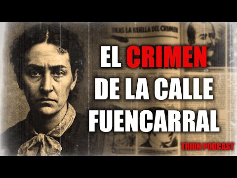 Fuencarral: the criminal case that shook Madrid amidst shadows, hatred and betrayals