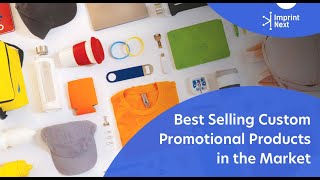 Best Selling Custom Promotional Products in the Market